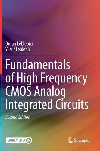 Fundamentals of High Frequency CMOS Analog Integrated Circuits. Second Edition 2021