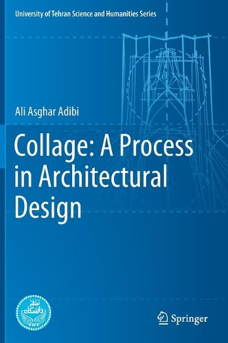 Collage: A Process in Architectural Design. 2021 ed.