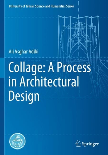 Collage: A Process in Architectural Design. 2021 ed.