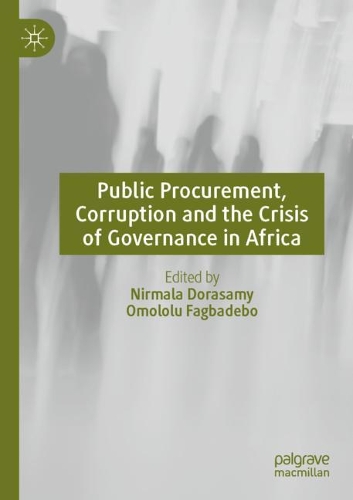 Public Procurement, Corruption and the Crisis of Governance in Africa. 2021 ed.