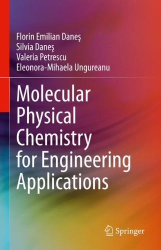 Molecular Physical Chemistry for Engineering Applications. 2021 ed.