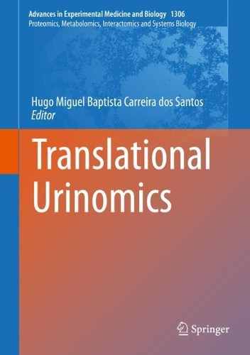 Translational Urinomics. 1st ed. 2021