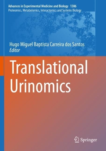 Translational Urinomics. 1st ed. 2021