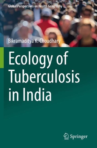 Ecology of Tuberculosis in India. 2021 ed.