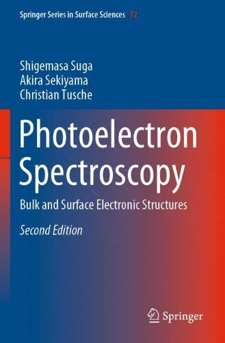 Photoelectron Spectroscopy: Bulk and Surface Electronic Structures. Second Edition 2021