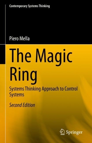The Magic Ring: Systems Thinking Approach to Control Systems. Second Edition 2021