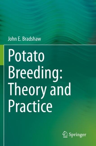 Potato Breeding: Theory and Practice. 2021 ed.
