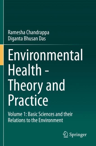Environmental Health - Theory and Practice: Volume 1: Basic Sciences and their Relations to the Environment. 2021 ed.