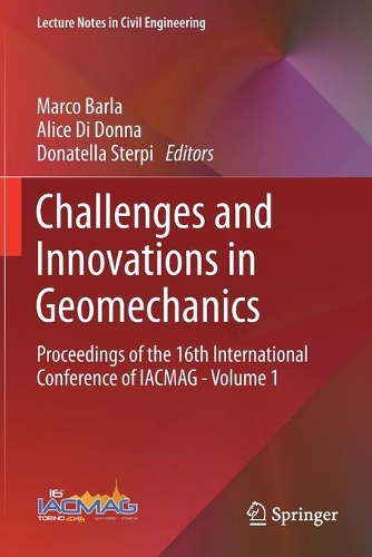 Challenges and Innovations in Geomechanics: Proceedings of the 16th International Conference of IACMAG - Volume 1. 2021 ed.