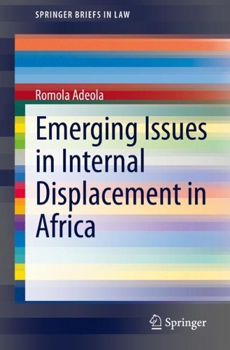 Emerging Issues in Internal Displacement in Africa.
