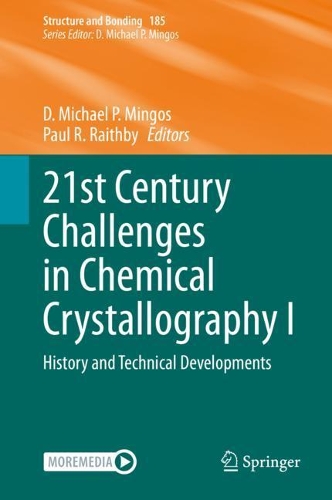 21st Century Challenges in Chemical Crystallography I: History and Technical Developments. 2020 ed.