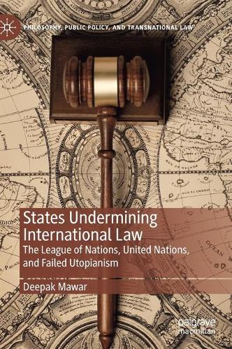 States Undermining International Law