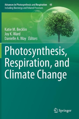 Photosynthesis, Respiration, and Climate Change. 2021 ed.