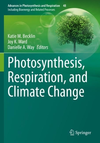 Photosynthesis, Respiration, and Climate Change. 2021 ed.