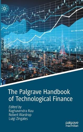 The Palgrave Handbook of Technological Finance.