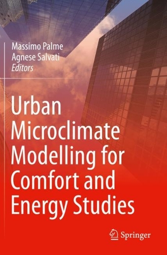 Urban Microclimate Modelling for Comfort and Energy Studies. 2021 ed.