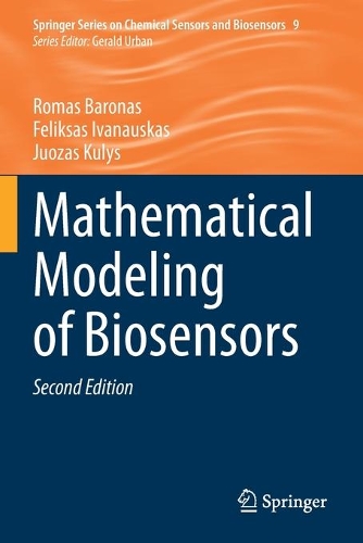 Mathematical Modeling of Biosensors. Second Edition 2021