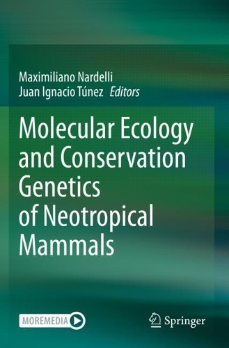 Molecular Ecology and Conservation Genetics of Neotropical Mammals. 2021 ed.