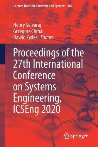 Proceedings of the 27th International Conference on Systems Engineering, ICSEng 2020. 1st ed. 2021