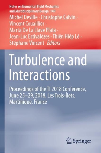 Turbulence and Interactions: Proceedings of the TI 2018 Conference, June 25-29, 2018, Les Trois-Ilets, Martinique, France. 2021 ed.