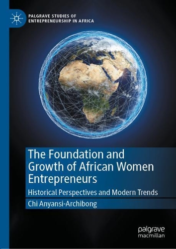 The Foundation and Growth of African Women Entrepreneurs