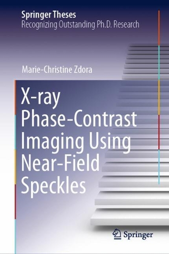 X-ray Phase-Contrast Imaging Using Near-Field Speckles. 2021 ed.