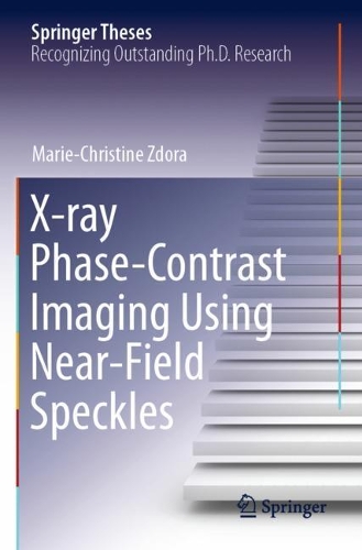 X-ray Phase-Contrast Imaging Using Near-Field Speckles. 2021 ed.