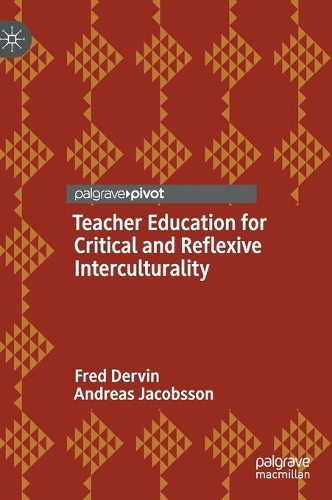 Teacher Education for Critical and Reflexive Interculturality.