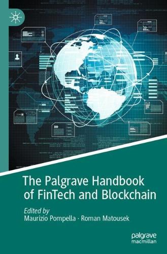 The Palgrave Handbook of FinTech and Blockchain. 2021 ed.