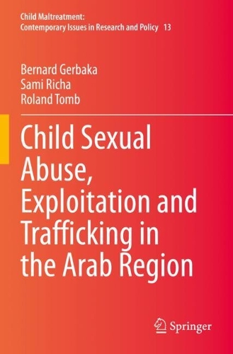 Child Sexual Abuse, Exploitation and Trafficking in the Arab Region. 2021 ed.