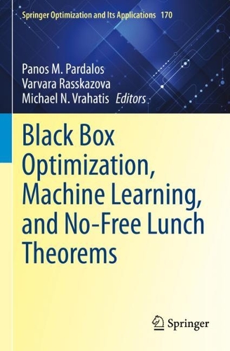 Black Box Optimization, Machine Learning, and No-Free Lunch Theorems.