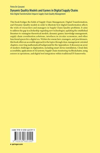 Dynamic Quality Models and Games in Digital Supply Chains: How Digital Transformation Impacts Supply Chain Quality Management. 2021 ed.