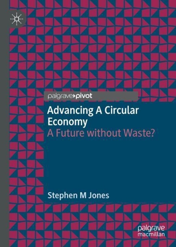 Advancing a Circular Economy