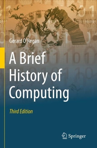 A Brief History of Computing. Third Edition 2021
