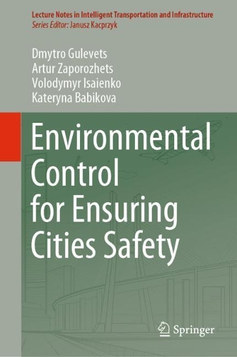 Environmental Control for Ensuring Cities Safety. 2021 ed.