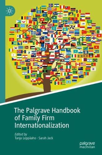 The Palgrave Handbook of Family Firm Internationalization. 2021 ed.