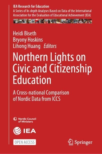 Northern Lights on Civic and Citizenship Education: A Cross-national Comparison of Nordic Data from ICCS. 1st ed. 2021