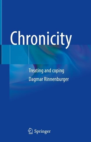 Chronicity: Treating and coping. 2021 ed.