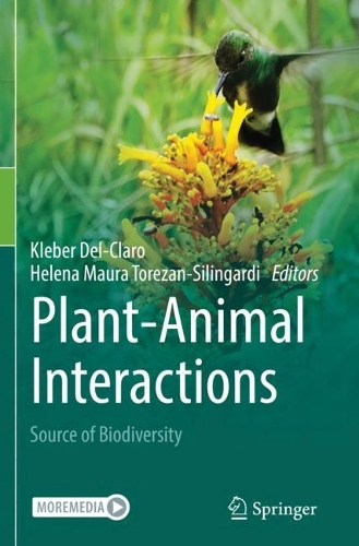 Plant-Animal Interactions: Source of Biodiversity. 2021 ed.
