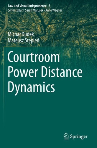 Courtroom Power Distance Dynamics. 2021 ed.