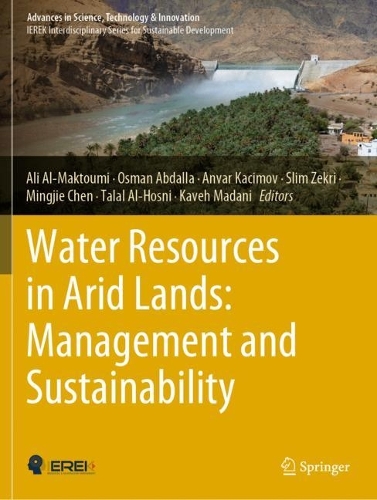 Water Resources in Arid Lands: Management and Sustainability. 2021 ed.