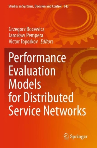 Performance Evaluation Models for Distributed Service Networks. 2021 ed.