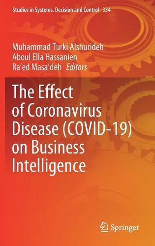 The Effect of Coronavirus Disease (COVID-19) on Business Intelligence.