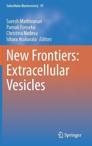 New Frontiers: Extracellular Vesicles. 2021 ed.