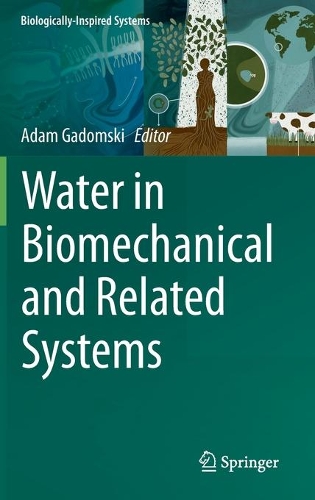 Water in Biomechanical and Related Systems. 2021 ed.