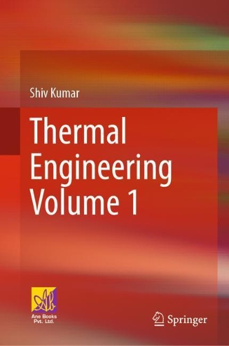 Thermal Engineering Volume 1. 2022 ed.