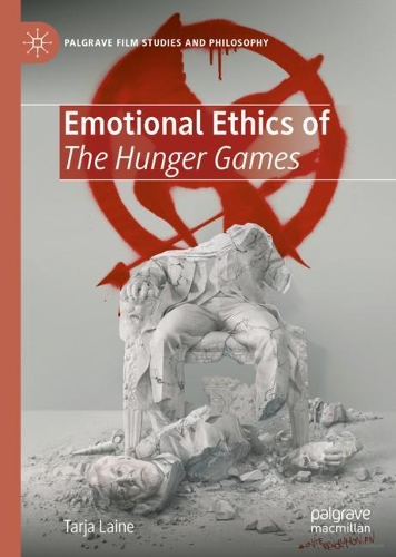 Emotional Ethics of The Hunger Games.