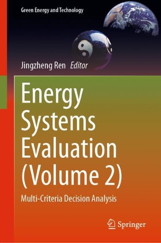 Energy Systems Evaluation (Volume 2): Multi-Criteria Decision Analysis. 2021 ed.