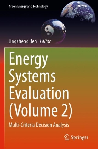 Energy Systems Evaluation (Volume 2): Multi-Criteria Decision Analysis. 2021 ed.