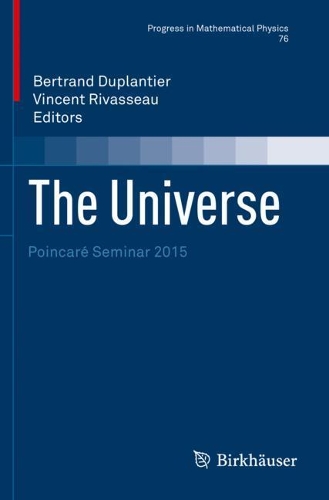 The Universe: Poincare Seminar 2015. 2021 ed.